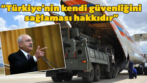 Kılıçdaroğlu’ndan S400 yorumu