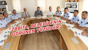 Zabıta personelleriyle bir araya geldi