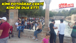 Balıklıgöl’e turist akını