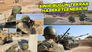 Gözler sınırda; son saatler!