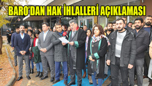 '100'den fazla kişi hak ihlali nedeniyle Baroya başvurdu'