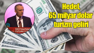 2023 yılı için turizm çıtası yükseltildi