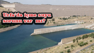 Atatürk Barajı doluluk oranı açıklandı