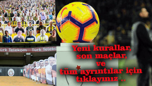 Süper lig, günler sonra tekrar başlıyor