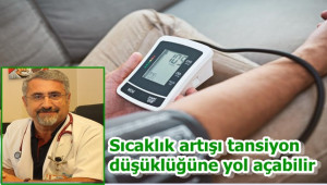 Tansiyon hastalarına yaz uyarısı