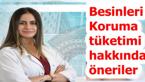 Yaz aylarında besin zehirlenmelerine dikkat