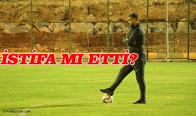 Şanlıurfaspor'da flaş istifa iddiası!