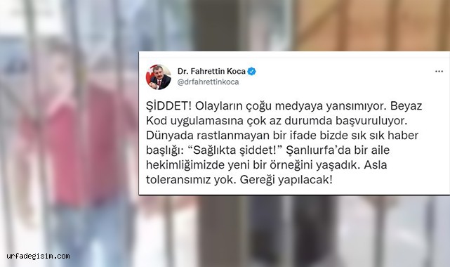 Bakan Koca'dan, Şanlıurfa'daki olaya ilişkin açıklama!