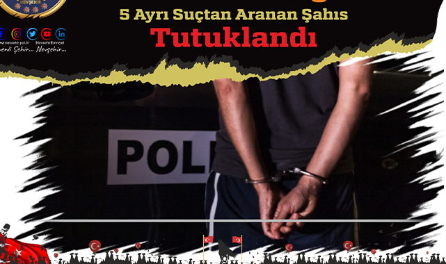 5 ayrı suçtan aranan zanlı tutuklandı!