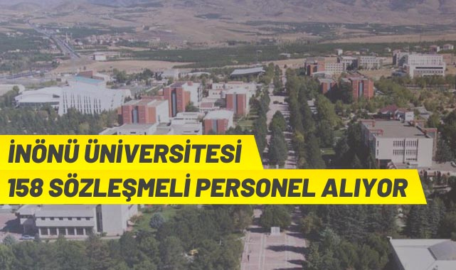 İnönü Üniversitesi sözleşmeli personel alacak