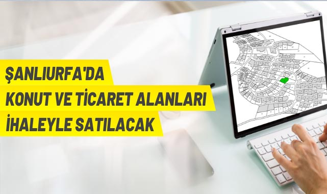 Şanlıurfa'da Belediye'den satılık arsalar