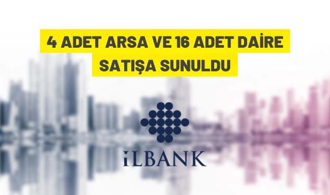 4 adet arsa ve 16 adet daire satışa sunuluyor