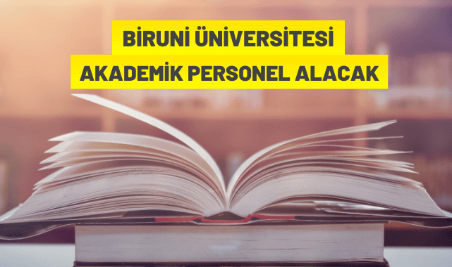 Biruni Üniversitesi 52 Öğretim Üyesi Alacak