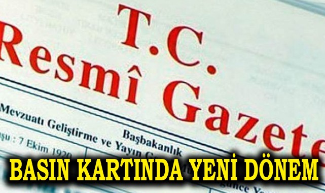 Basın kartı alacaklar dikkat!