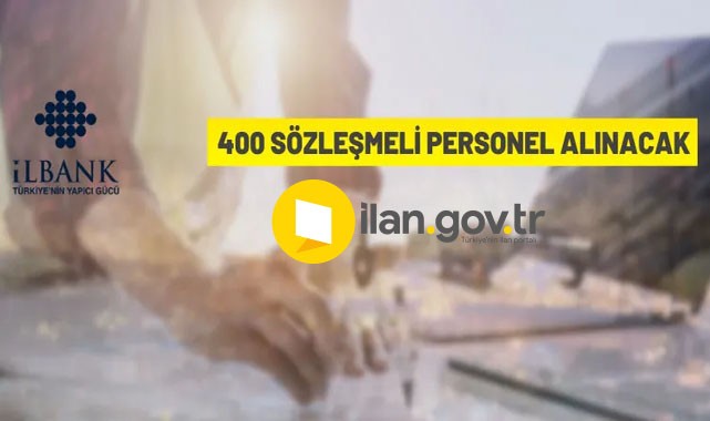İller Bankası A.Ş. 400 Sözleşmeli Personel alacak