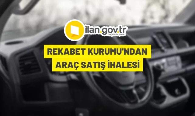 Rekabet Kurumu'ndan araç satış ihalesi