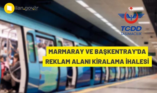 Marmaray ve Başkentray tren setlerindeki reklam alanları kiraya verilecek