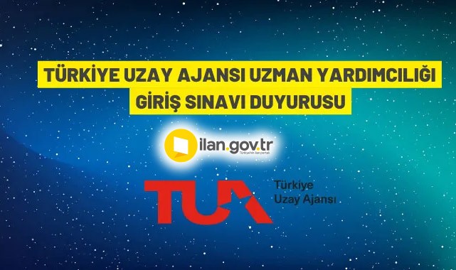 Türkiye Uzay Ajansı 10 Uzman Yardımcısı alacak