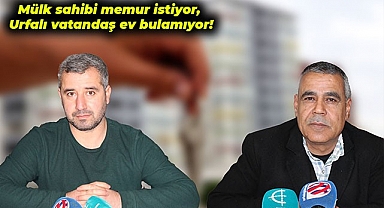 Şanlıurfa'da emlakçılar çıkmaza girdi
