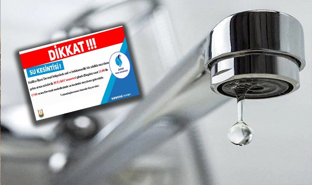 Dikkat! Şanlıurfa’da su kesintisi yaşanacak