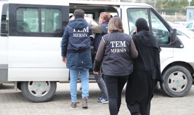 Mersin’de hücre evi yapılanmasına kalkışan şüpheliler tutuklandı