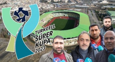 Şanlıurfa'da Süper Kupa heyecanı!