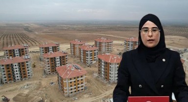 Urfa Milletvekili Yazmacı’dan deprem konutu açıklaması!