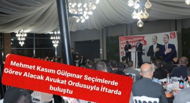 Gülpınar avukat ordusuyla seçime giriyor!