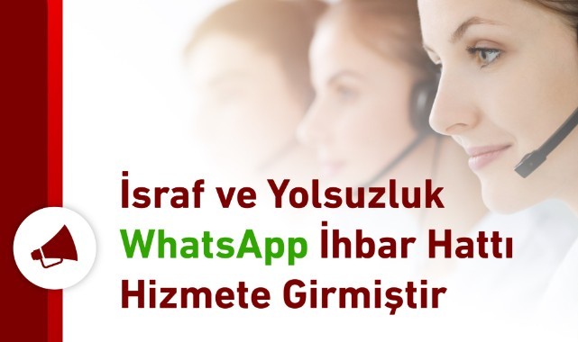 Urfa'da 'İsraf ve Yolsuzluk' İhbar Hattı kuruldu