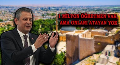 CHP Lideri Özel’den Şanlıurfa’daki eğitim detayı!