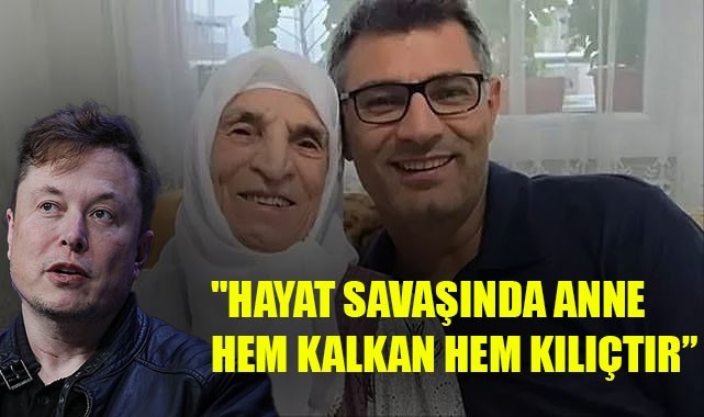 Yusuf Dikeç'in annesine "Çirkin saldırı"! Elon Musk'tan Dikeç'e destek