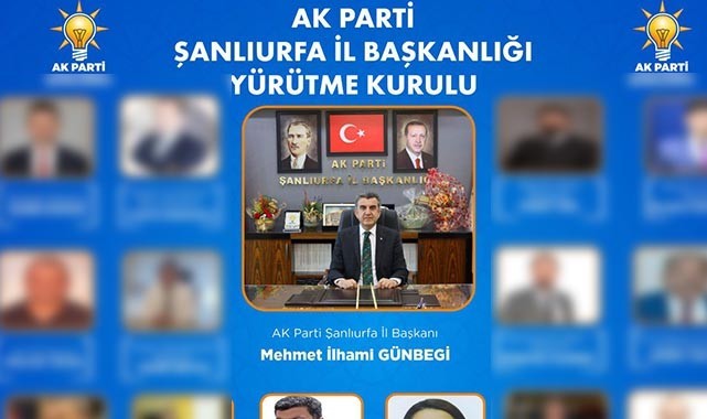 AK Parti Şanlıurfa İl Yürütme Kurulu belli oldu!