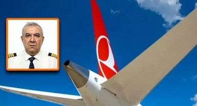 THY kaptan pilotu havada hayatını kaybetti