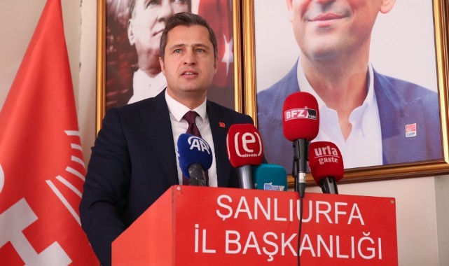 CHP Genel Başkan Yardımcısı Yücel, Şanlıurfa’da konuştu