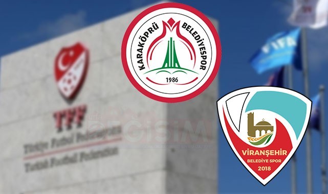 Karaköprü ve Viranşehir ekipleri  PFDK’ya sevk edildi! Ceza gelebilir