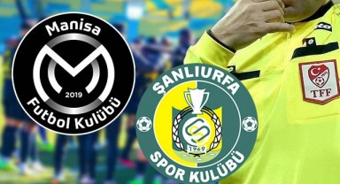 Şanlıurfaspor, Manisa FK maçının hakemi açıklandı! Maç öncesi kritik süreç haberimizde