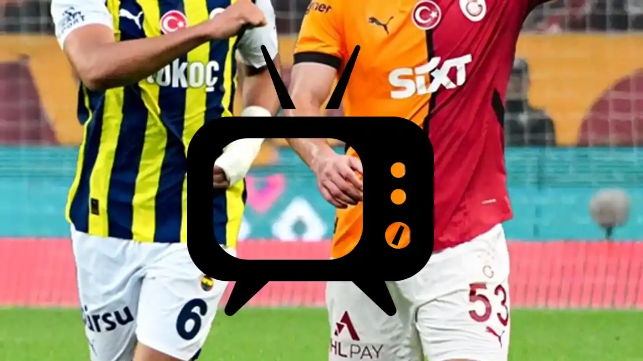Galatasaray- Fenerbahçe maçını yayınlayacak yabancı kanallar