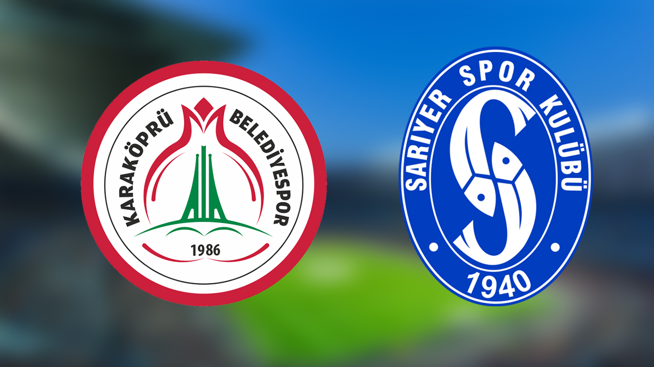 Karaköprü Belediyespor – Sarıyer SK maçı ne zaman, saat kaçta?