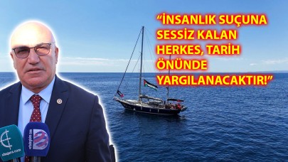 Mahmut Tanal: Madleen Gemisi İnsanlığın Vicdanıdır!