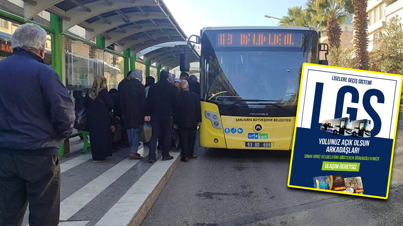 Şanlıurfa’da otobüsler yarın ücretsiz olacak!