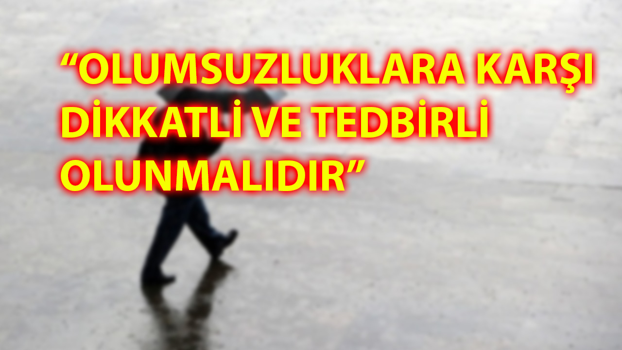 Valilikten Şanlıurfa’ya sağanak ve fırtına uyarısı!