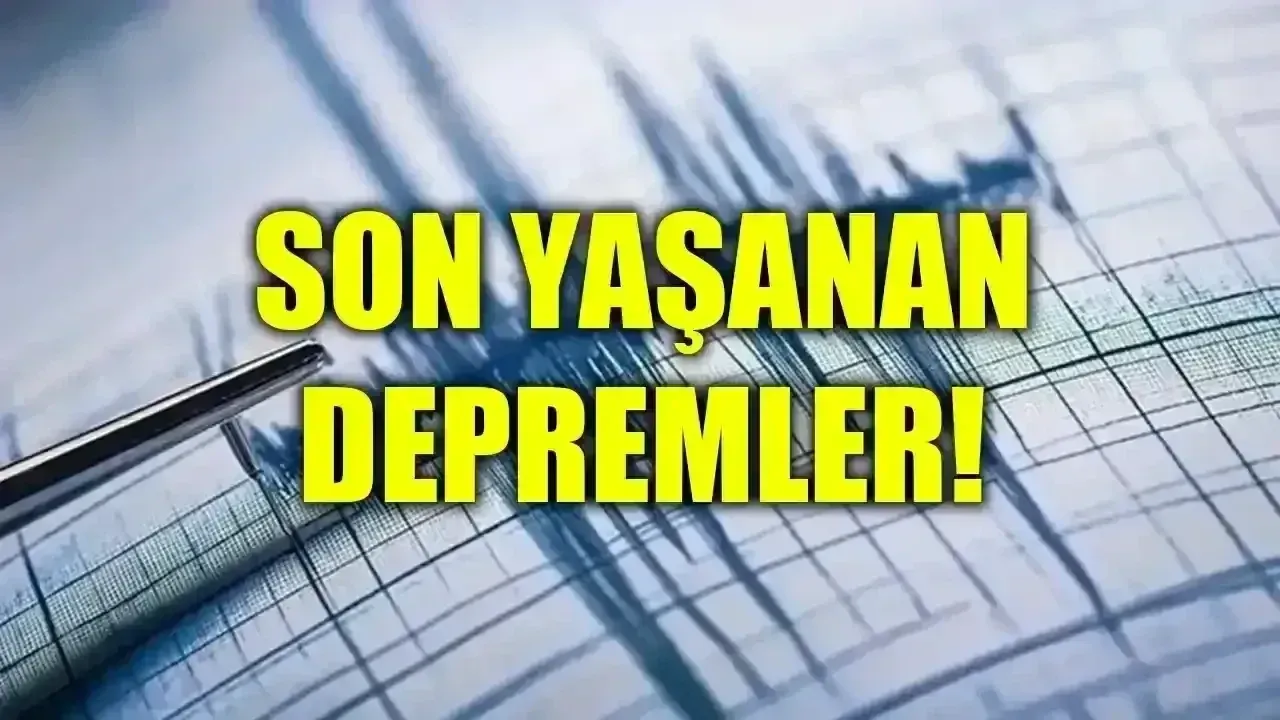 Kandilli ve AFAD'a göre son deprem listesi 17 Temmuz 2025! Az önce deprem oldu mu?
