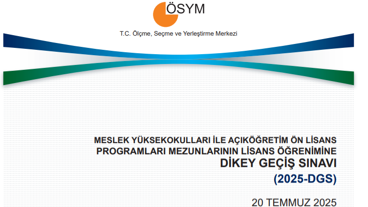2025-DGS: Temel Soru Kitapçığı ve Cevap Anahtarı Yayımlandı