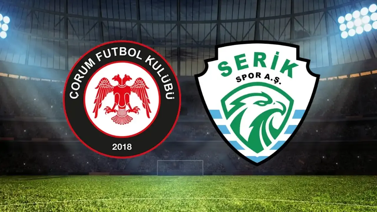 Çorum FK - Serikspor maçı saat kaçta ve hangi kanalda?