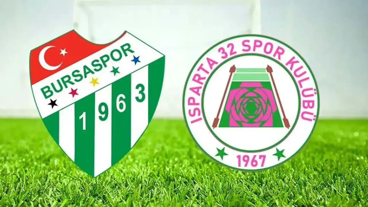 Bursaspor - Isparta 32 Spor maçı ne zaman, saat kaçta ve hangi kanalda?