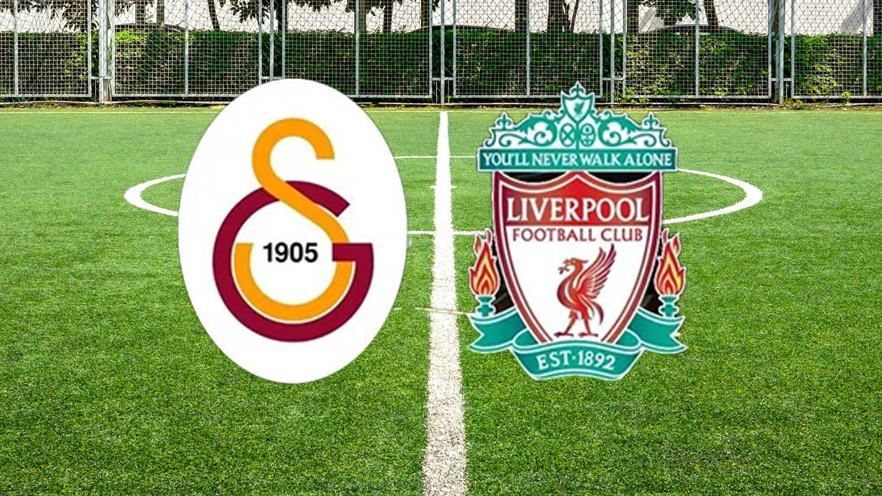 Galatasaray-Liverpool maçı ne zaman saat kaçta hangi kanalda?