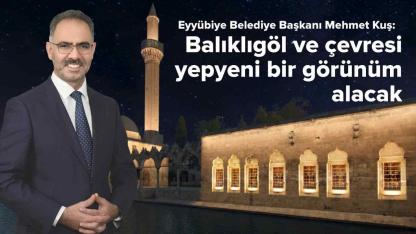 Balıklıgöl'ün çehresi değişiyor! Yılda 350 bin lira tasarruf edilecek