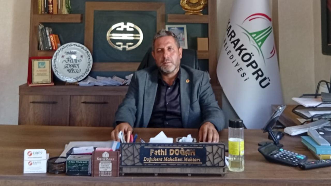 Doğukent Muhtarı Fethi Doğan'ın acı günü