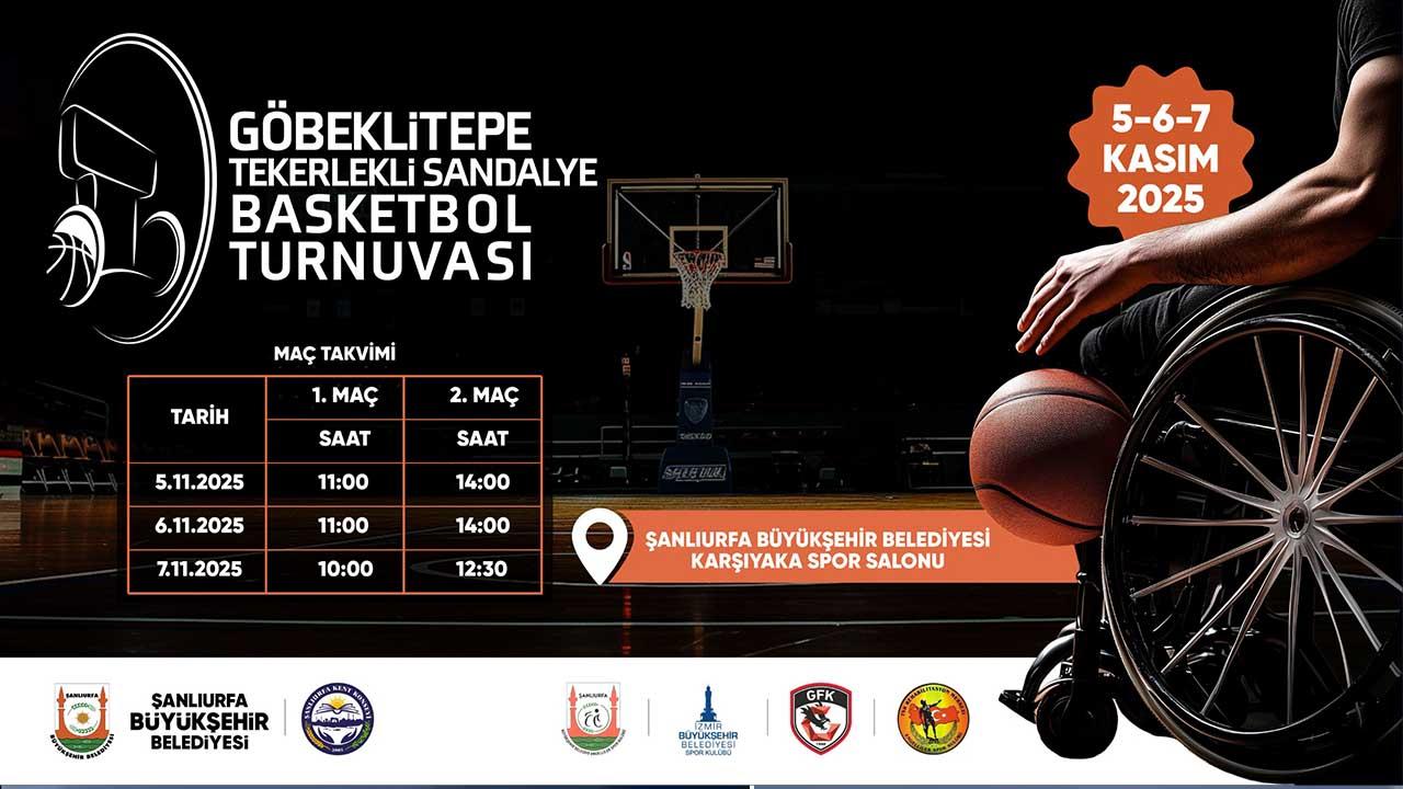 Şanlıurfa’da “1. Göbeklitepe Tekerlekli Sandalye Basketbol Turnuvası” başlıyor