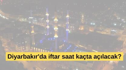 11 Mart Diyarbakır'da iftar saat kaçta açılacak?